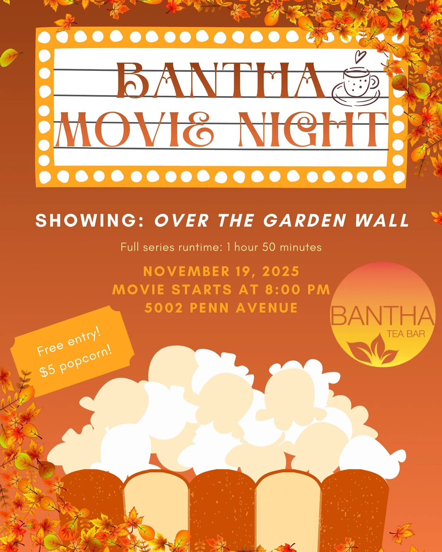 🌟🍿 BANTHA MOVIE NIGHT TOMORROW 🍿🌟 Over the Garden Wall on our projector at 8 PM! ☕️