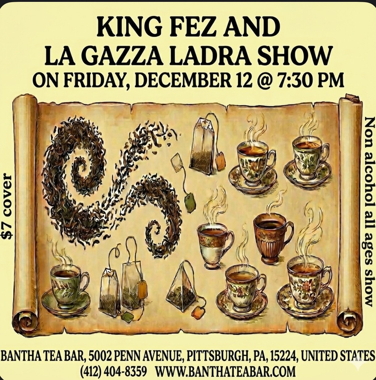 King Fez (@king_fez_band) and La Gazza Ladra performing Friday, December 12! ☕️🫖🍵

⏳ 7:30 PM start 
🎟️ $7 at door 

2 bands performing! Non-Alcoholic show 😊 bantha open and serving drinks the whole time