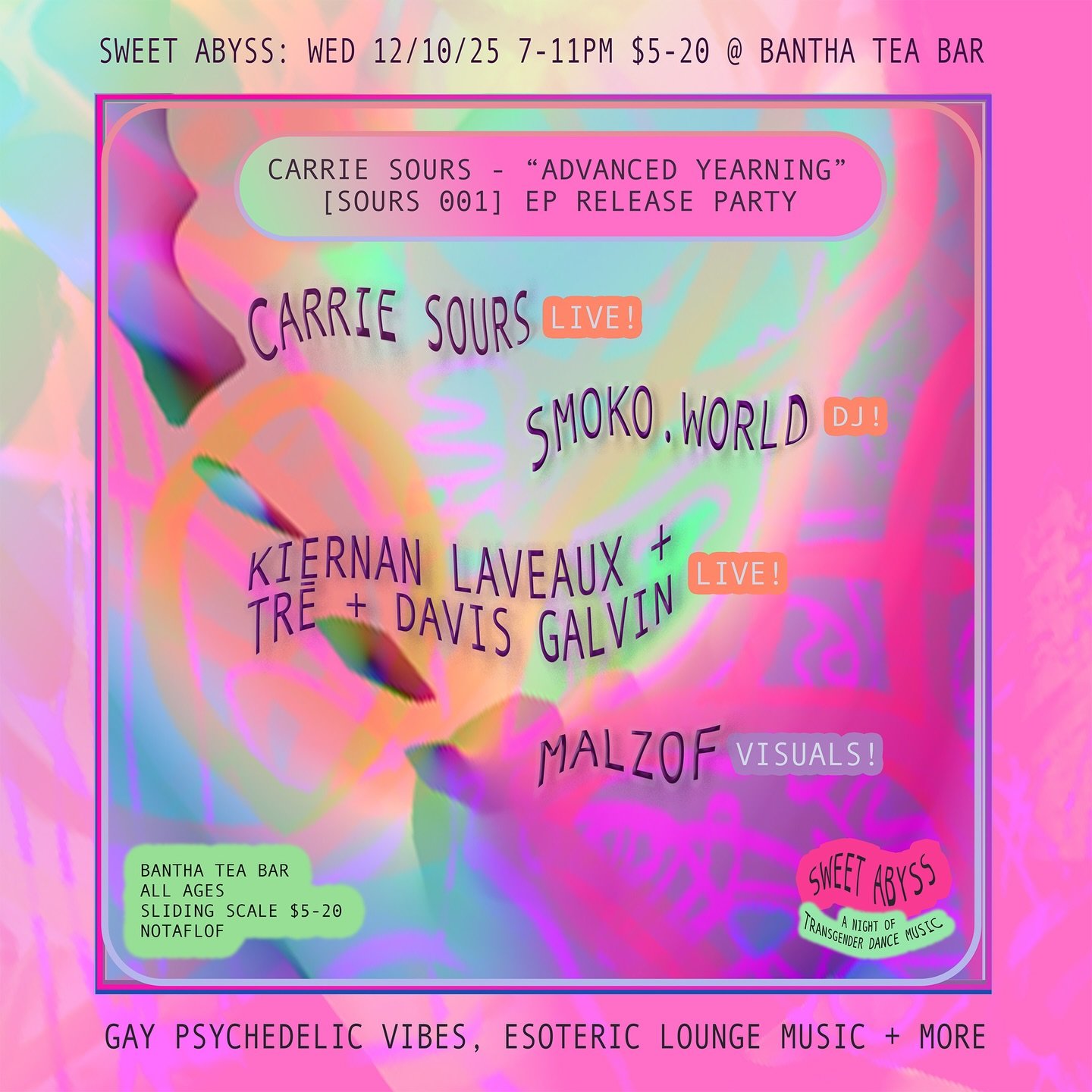 SWEET ABYSS TOMORROW 🪩🛸🎀 DEC 10TH 7-11PM

$5-$20 sliding scale pwyc 

@sweetabyss23