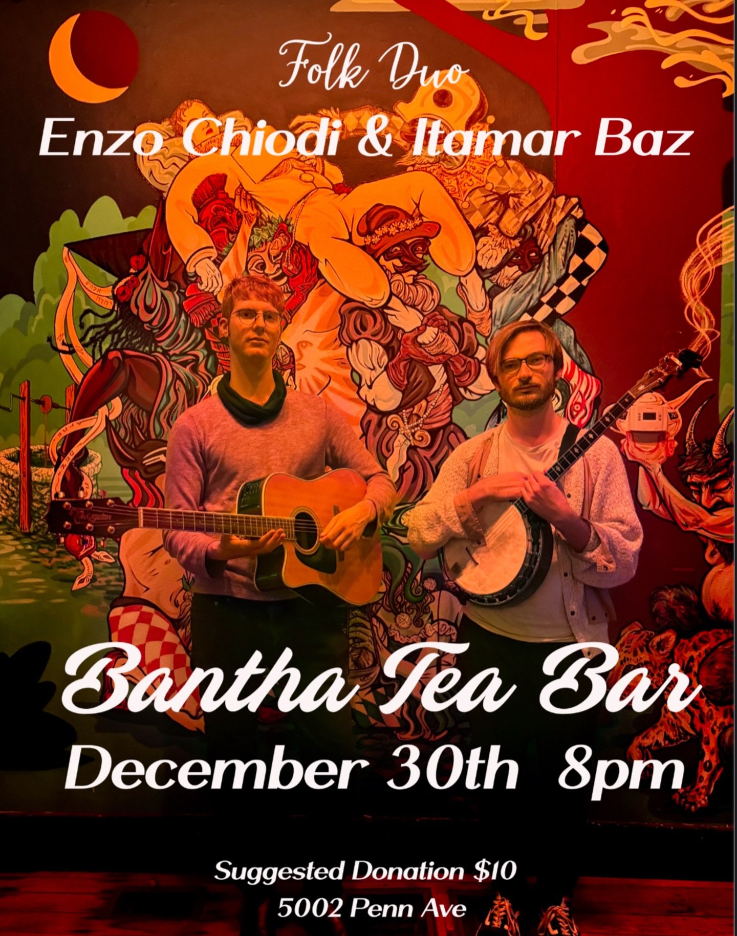 Folk Duo Enzo Chiodi &amp; Itamar Baz performing December 30th at Bantha Tea Bar 🫖🍵☕️ 8 PM!