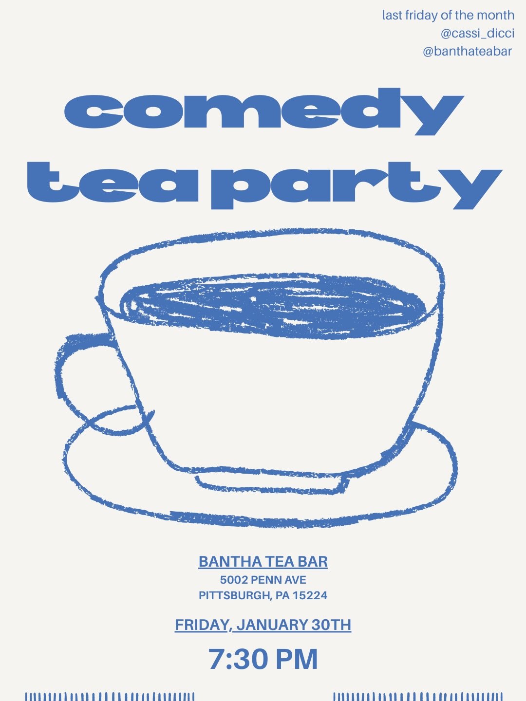 Comedy Tea Party with @cassi_dicci this Friday, Jan 30th ☕️🗣️👥 

Featuring a ton of funny people! 7:30 PM start, free entry, byob