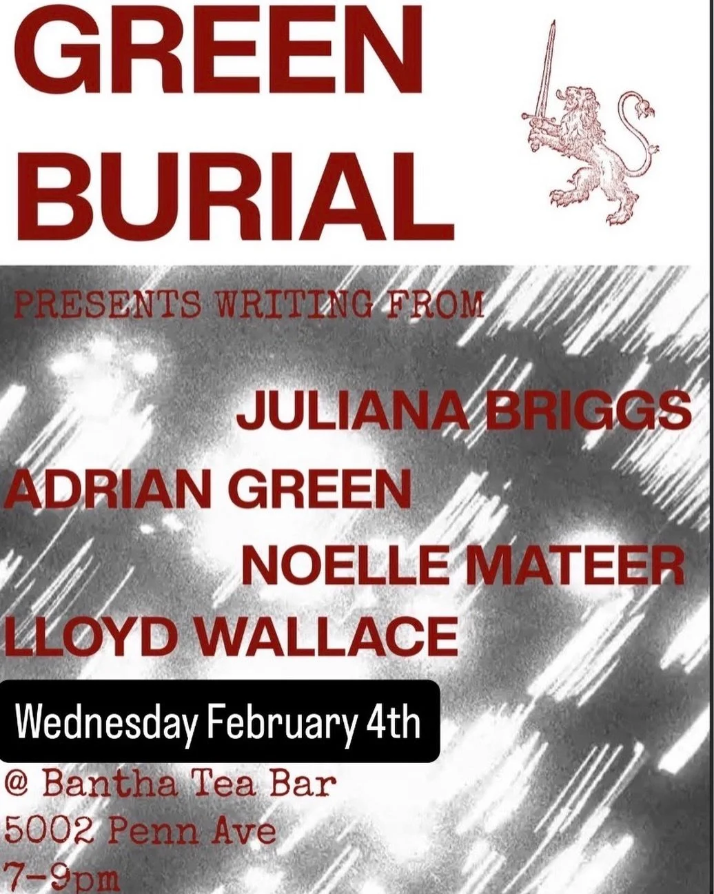 Green Burial presents writings from @juliana.briggs, @lord_adrian_green_, @nemateer, and Lloyd Wallace 🗣️📖 

February 4th 7-9 PM