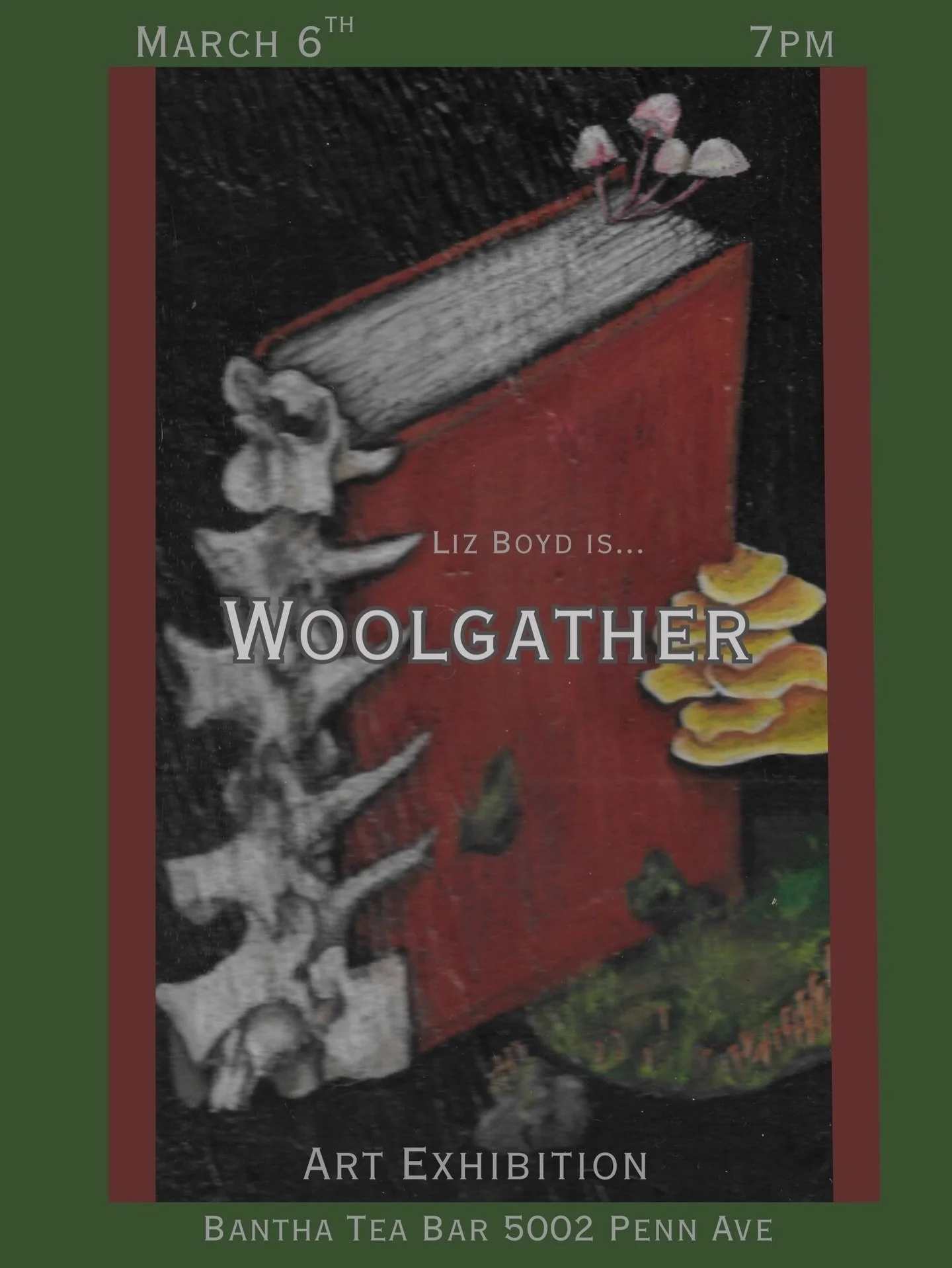 Art Exhibition by Woolgather (@woolgatherpgh ) will be opening on First Friday, March 6th at Bantha! Featuring music by @_heatsignal 

🕰️ 7 PM start til 11 PM