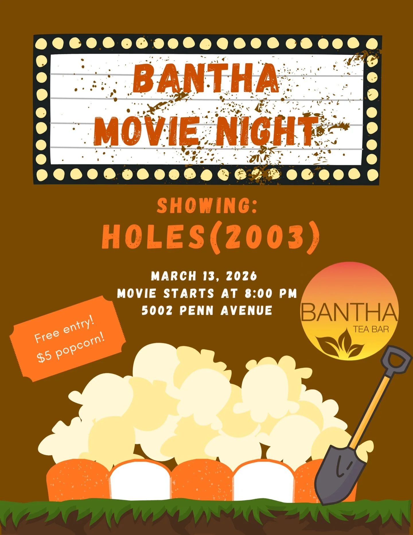 Bantha Movie Night Friday, March 13th! this month we will be watching&hellip; Holes 🕳️🪏 (48% of the vote) 

We&rsquo;ll start the movie at 8 PM on our projector, free entry $5 popcorn, Bantha will be serving food and drink the whole time!!