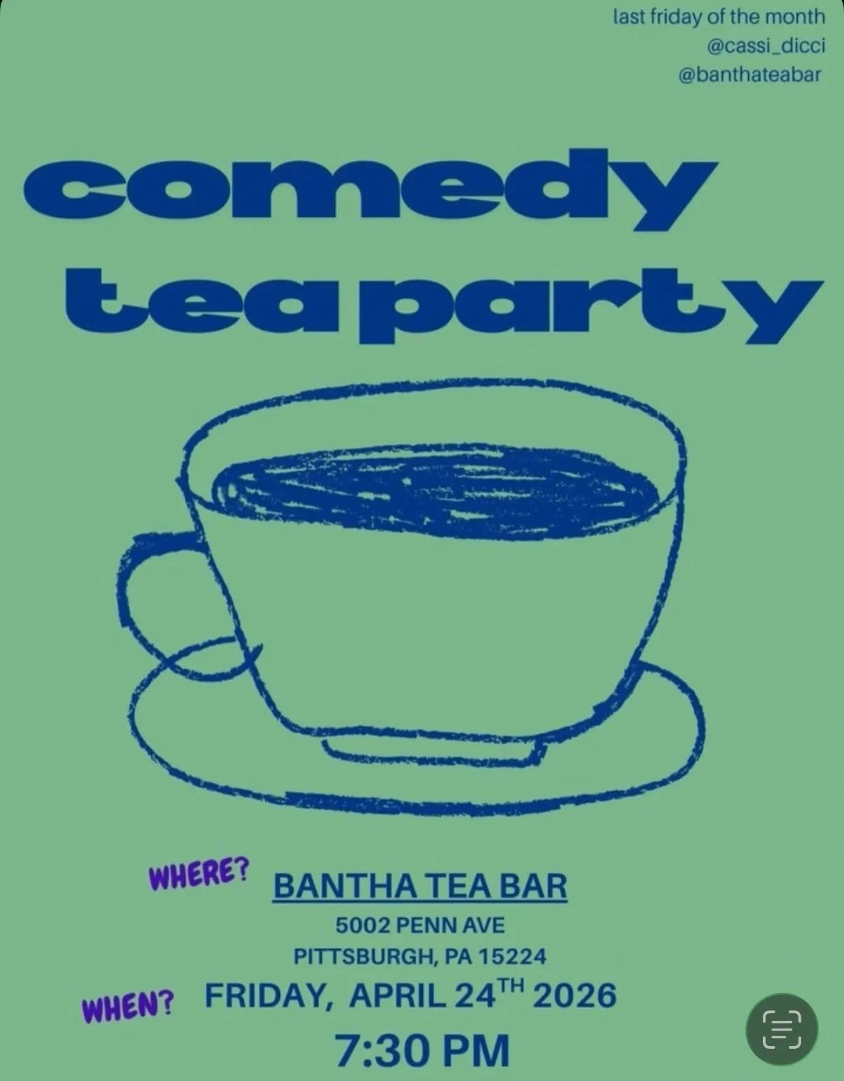 Comedy Tea Party with @cassi_dicci - Friday, April 24 at 7:30 PM

Donation only!