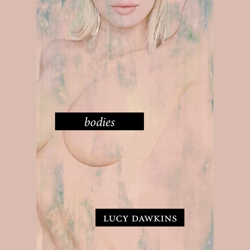Bodies - Lucy Dawkins