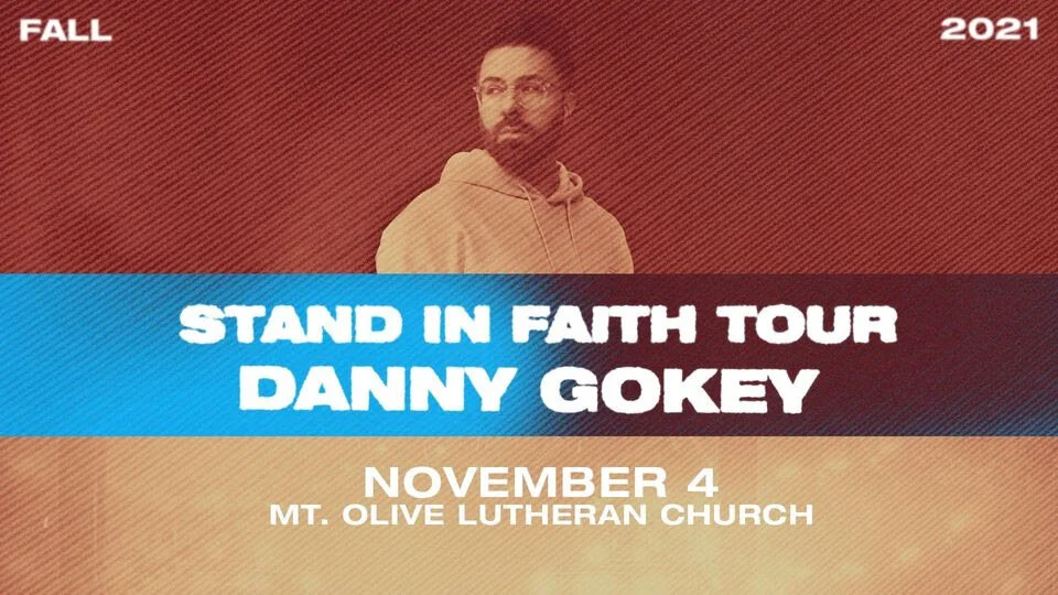 Danny Gokey - STAND IN FAITH Tour - Nov. 4th  at Mt. Olive Lutheran Church