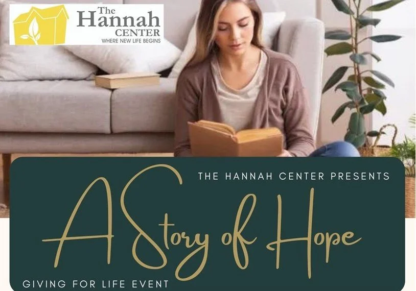 A Story of Hope Giving For Life Event - Hannah Center