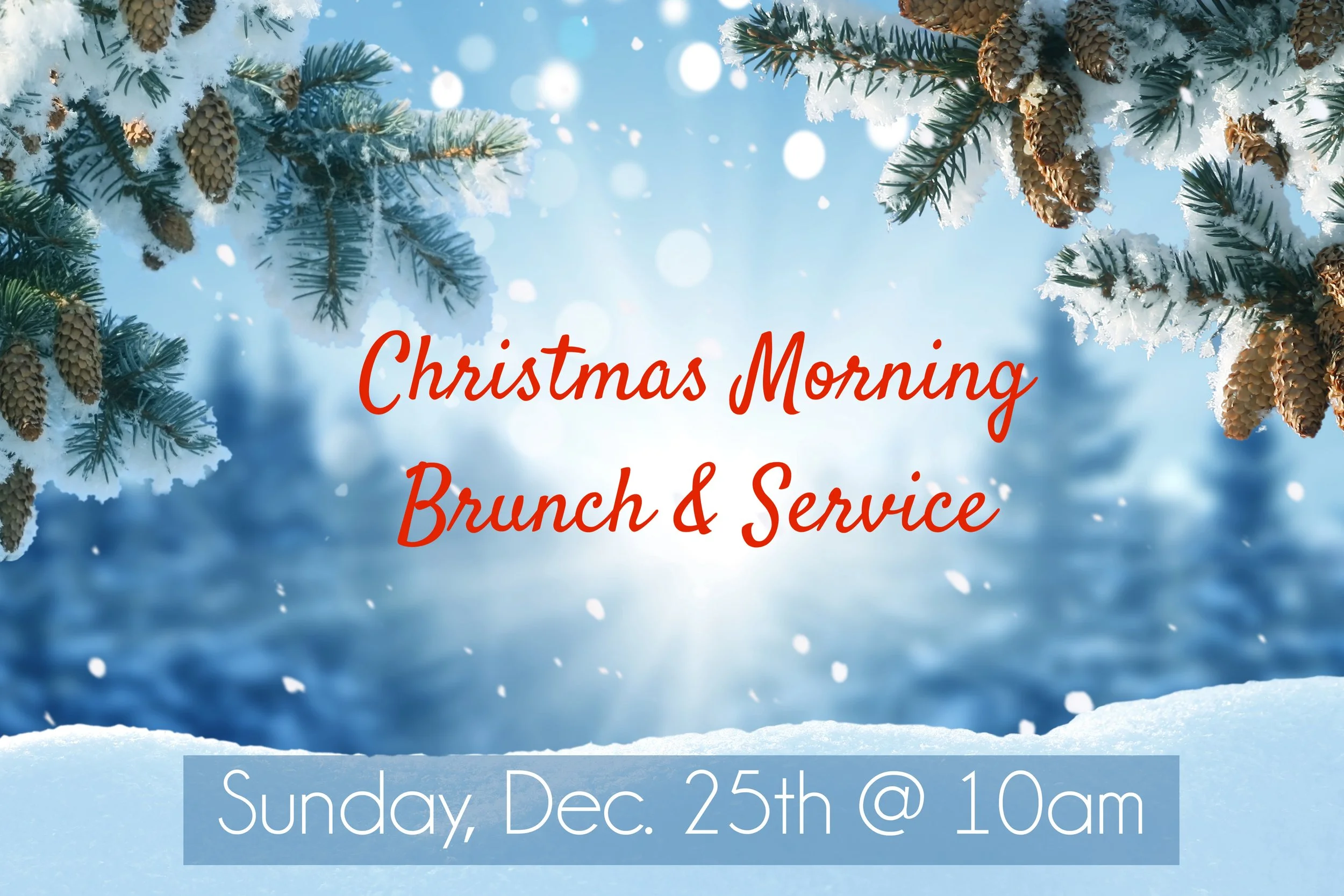 Christmas Morning Brunch &amp; Service