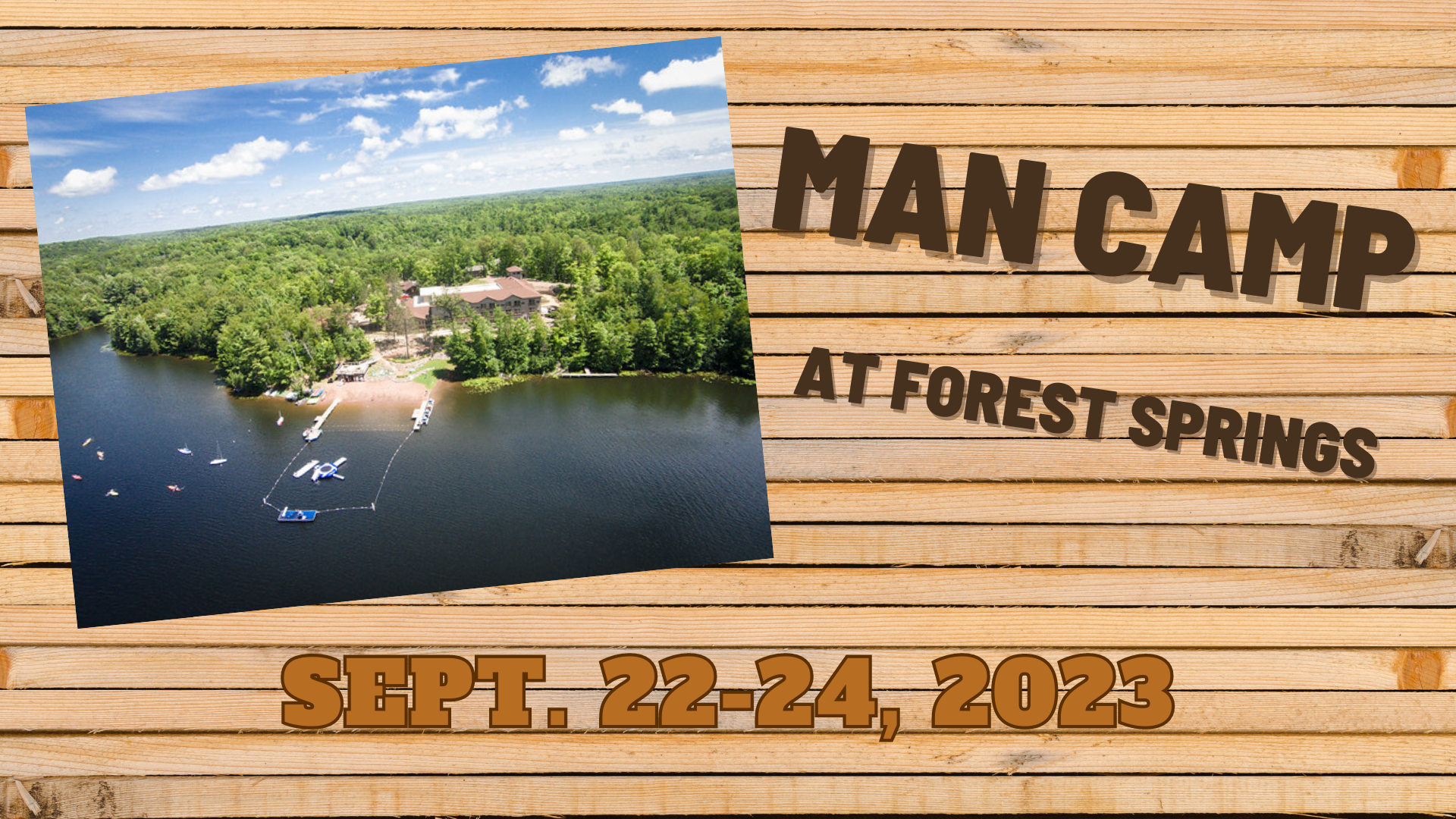 Man Camp at Forest Springs Camp &amp; Conference Center