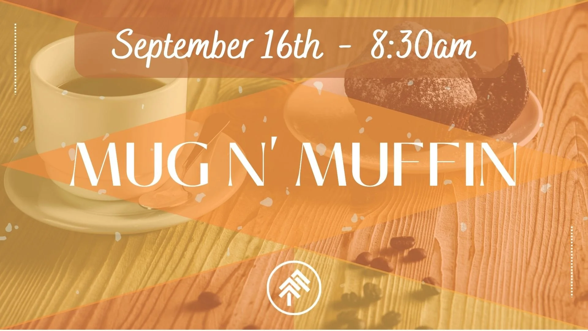 Mug N' Muffin - September 16th