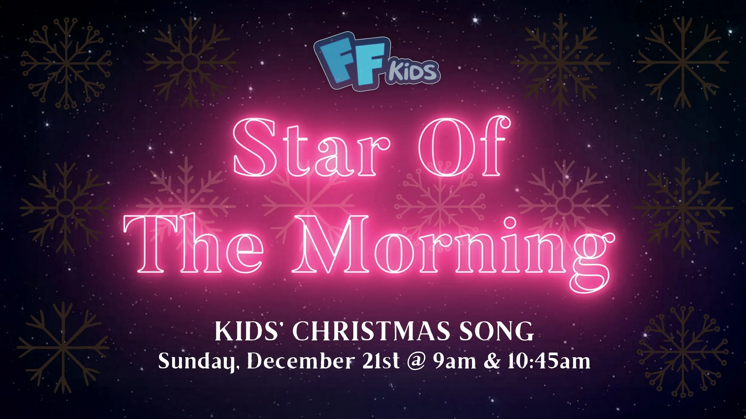 FF Kids Christmas Song - Star of the Morning