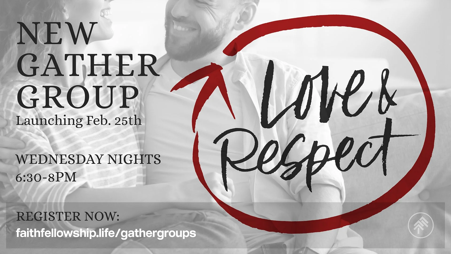 Love &amp; Respect Gather Group - Feb. 25th 
