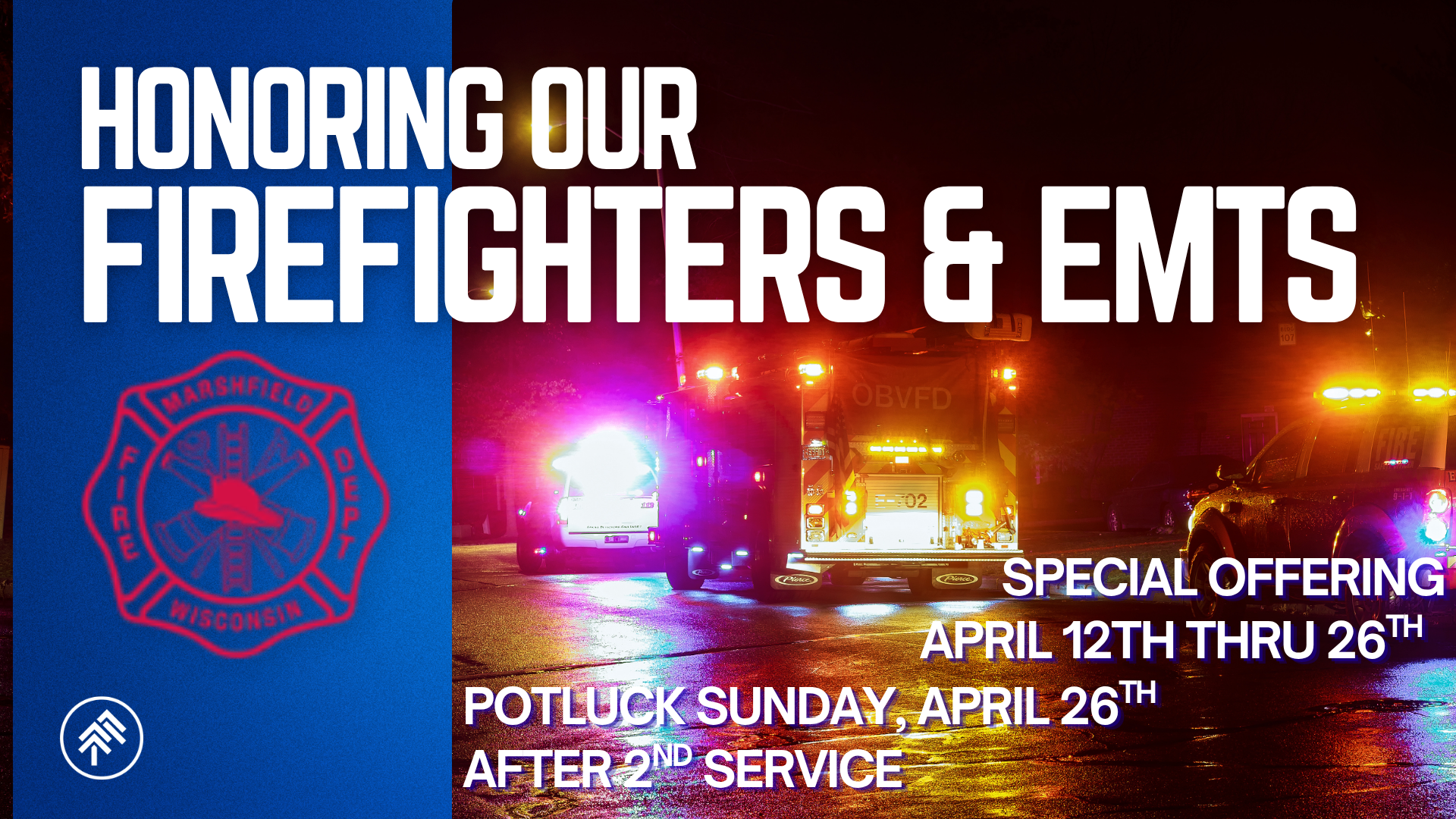 Honoring Our Firefighters &amp; EMTs - Special Offering &amp; Potluck Dinner