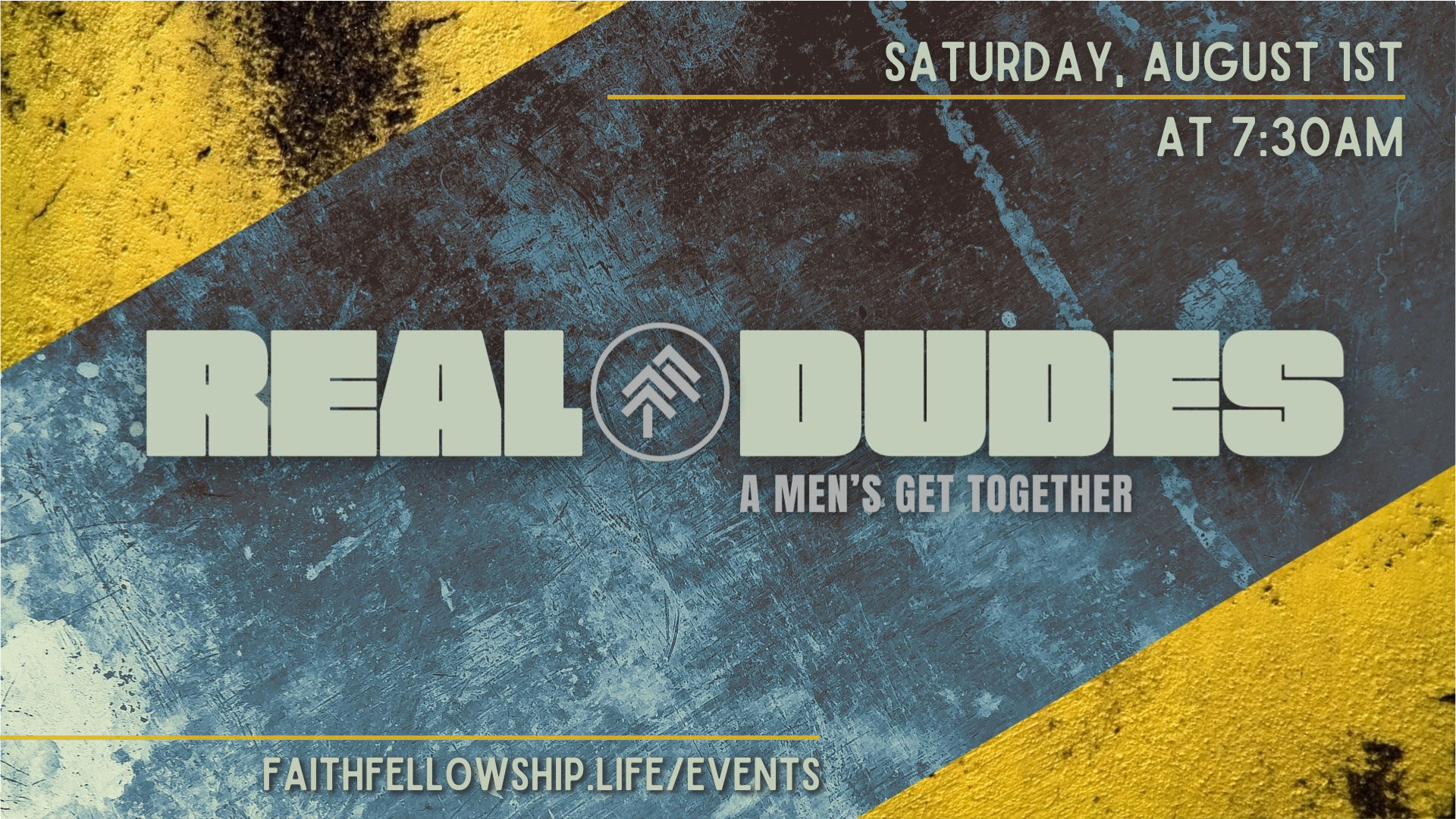REAL Dudes - August 1st