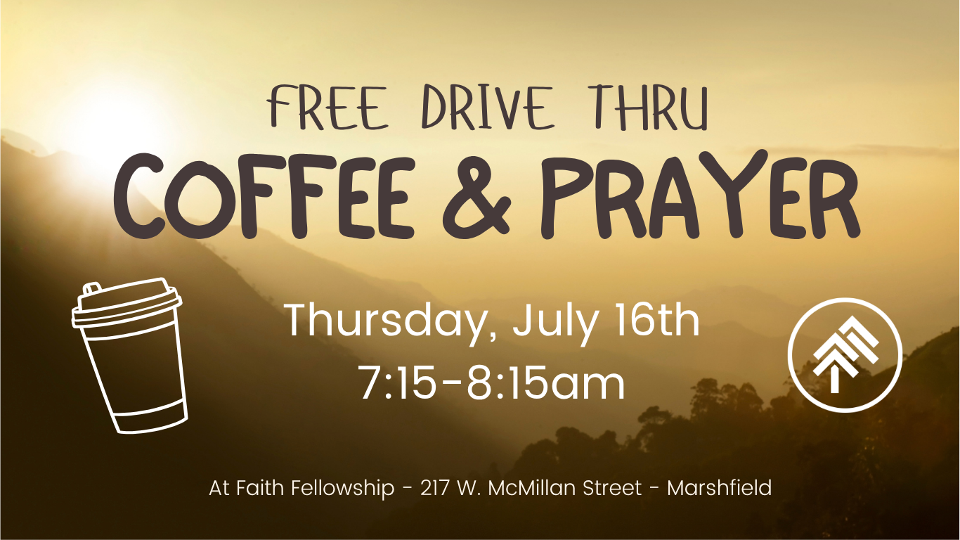 FREE Drive Thru Coffee & Prayer
