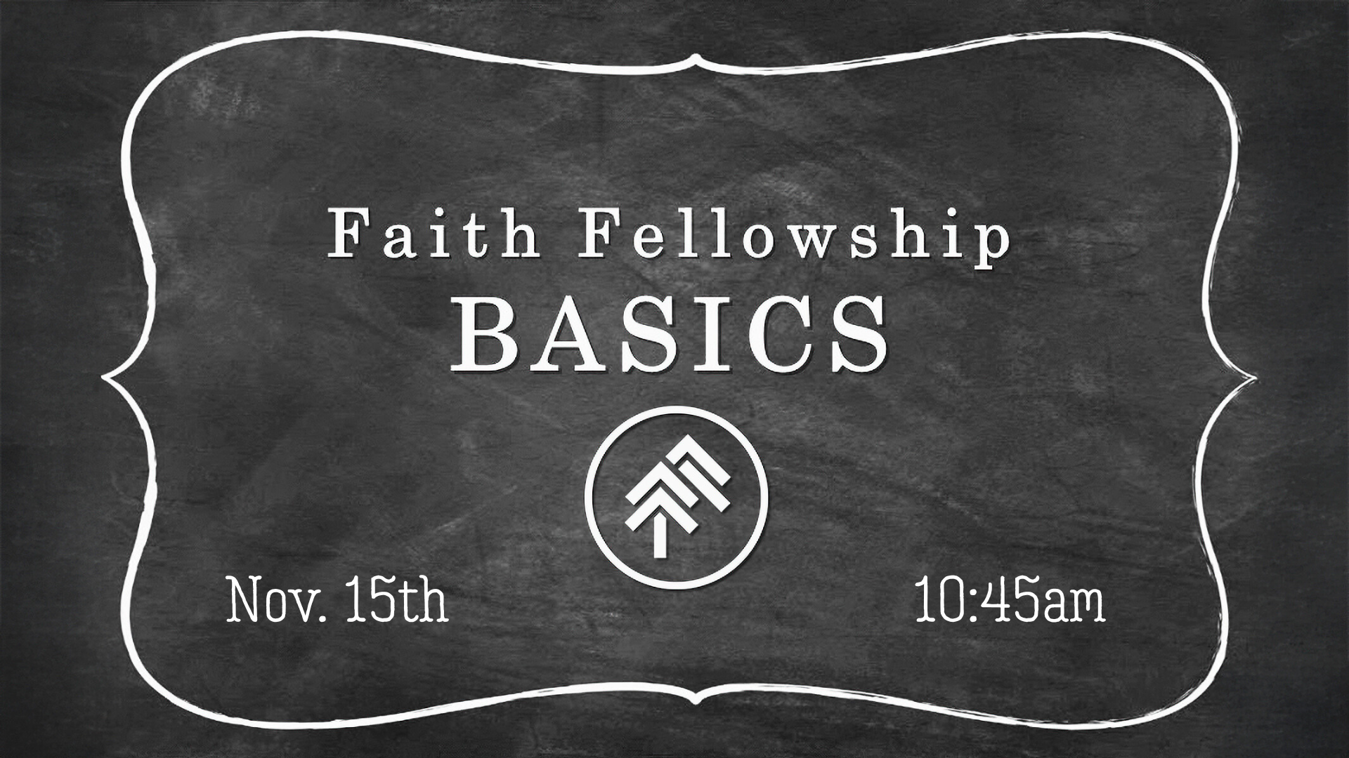 Faith Fellowship Basics