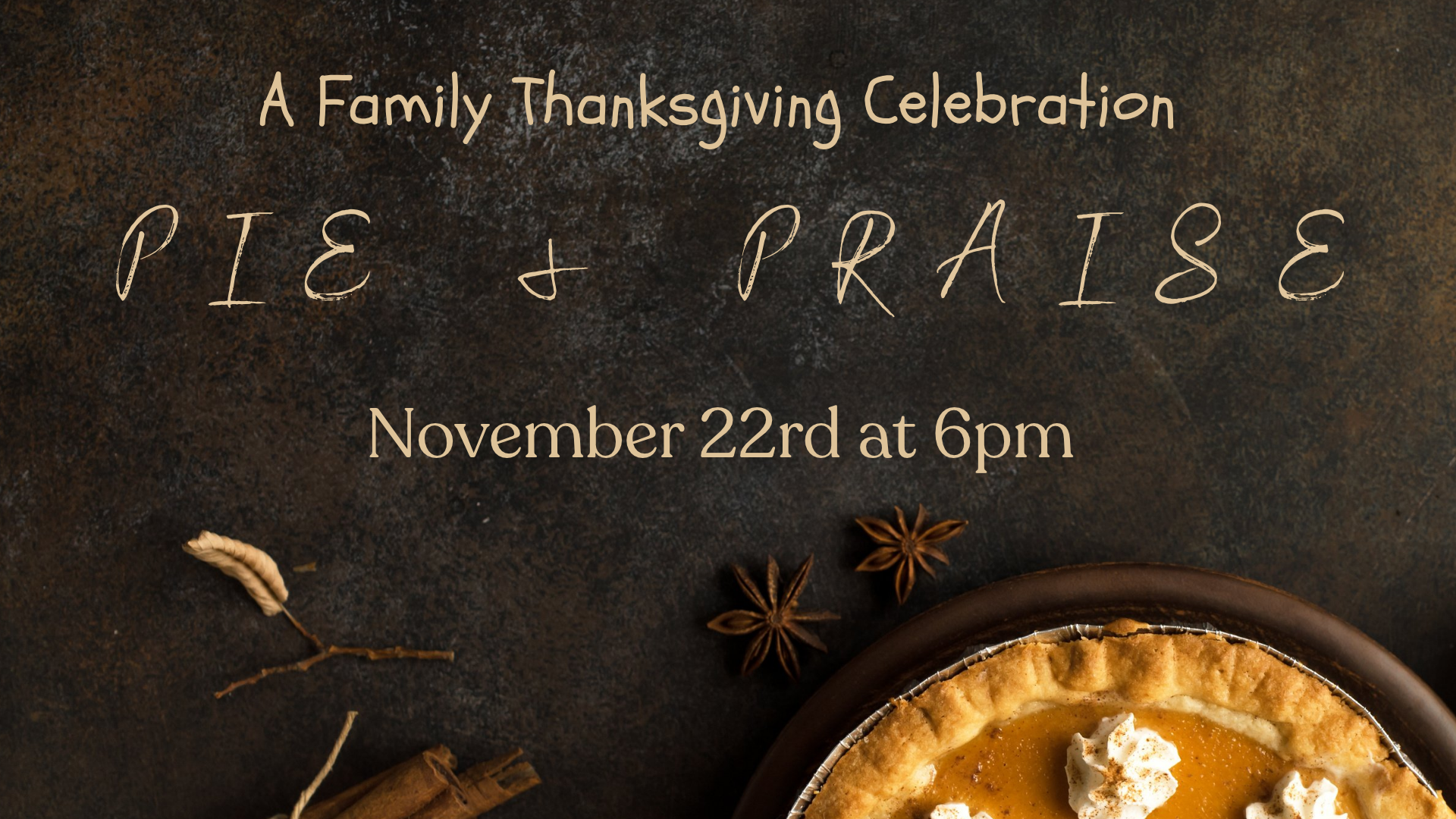 Pie &amp; Praise