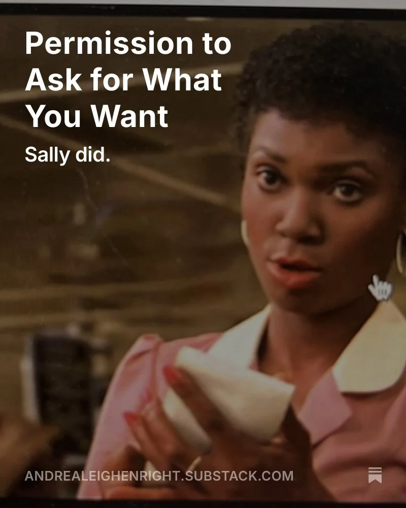 Do you typically ask for exactly what you want?

Most of us don't. I didn't. For years.

*************There's a scene in When Harry Met Sally.......

You MIGHT have heard of it. No, not THAT one. An earlier one.

Sally says to the waitress:

&quot;I'