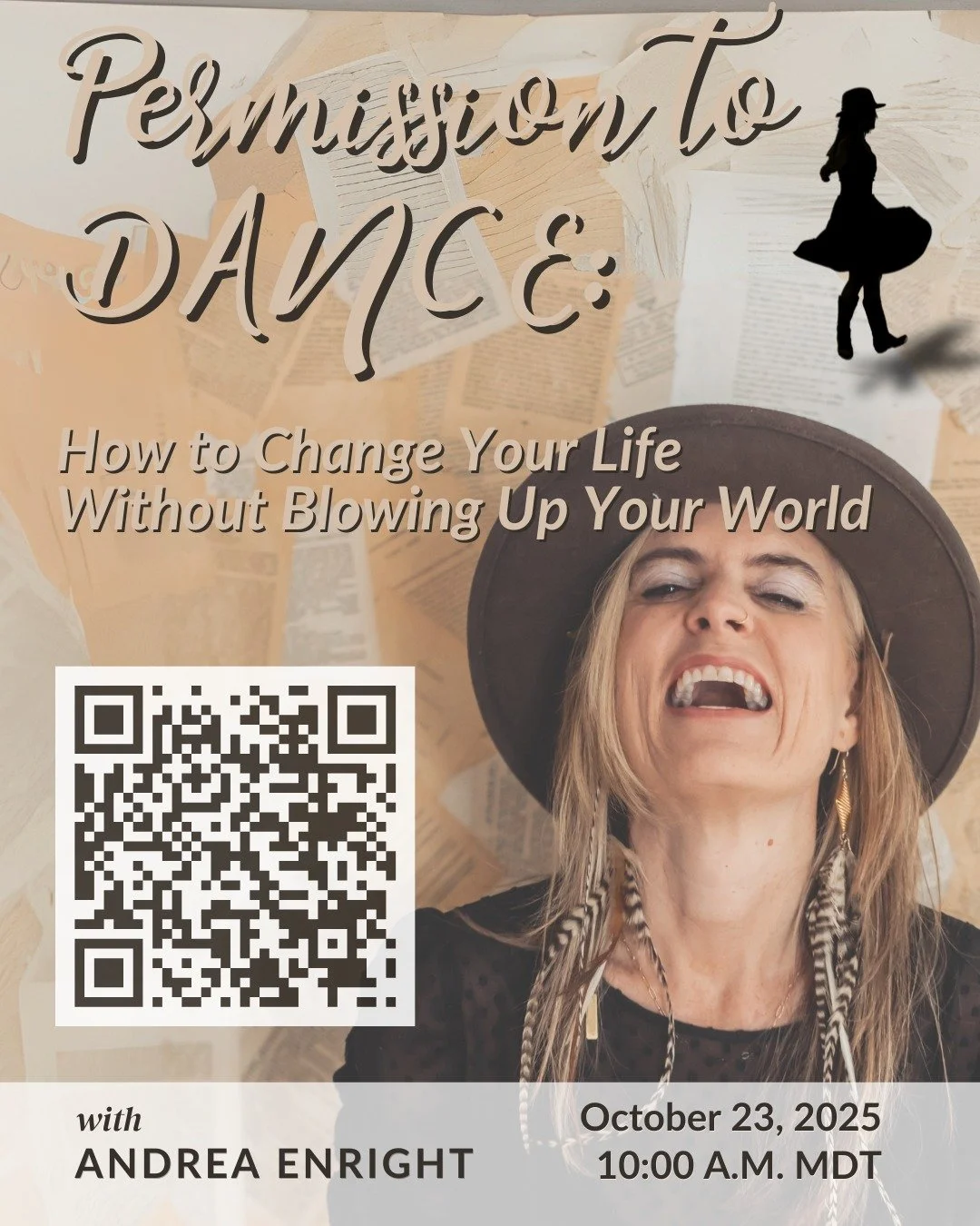 This is happening next week...

Join me on October 23 at 10am MDT for another DANCE-inar!

Permission to DANCE Workshop: How to Change Your Life Without Blowing Up Your World.

There will be music.
There will be wisdom.
There will be magic.
You can g