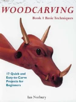  Woodcarving: Book 1: Basic Techniques  by Ian Norbury  Using projects to demonstrate the various aspects and different styles of carving to the newcomer, this step-by-step guide shows how to approach the craft without the assistance of large machine