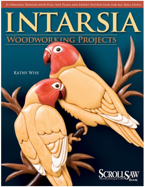  Intarsia Woodworking Projects: 21 Original Designs with Full-Size Plans and Expert Instruction for All Skill Levels by Kathy Wise  21 full-size patterns ranging from beginner to expert. Includes step-by-step tutorial to get you started with in depth