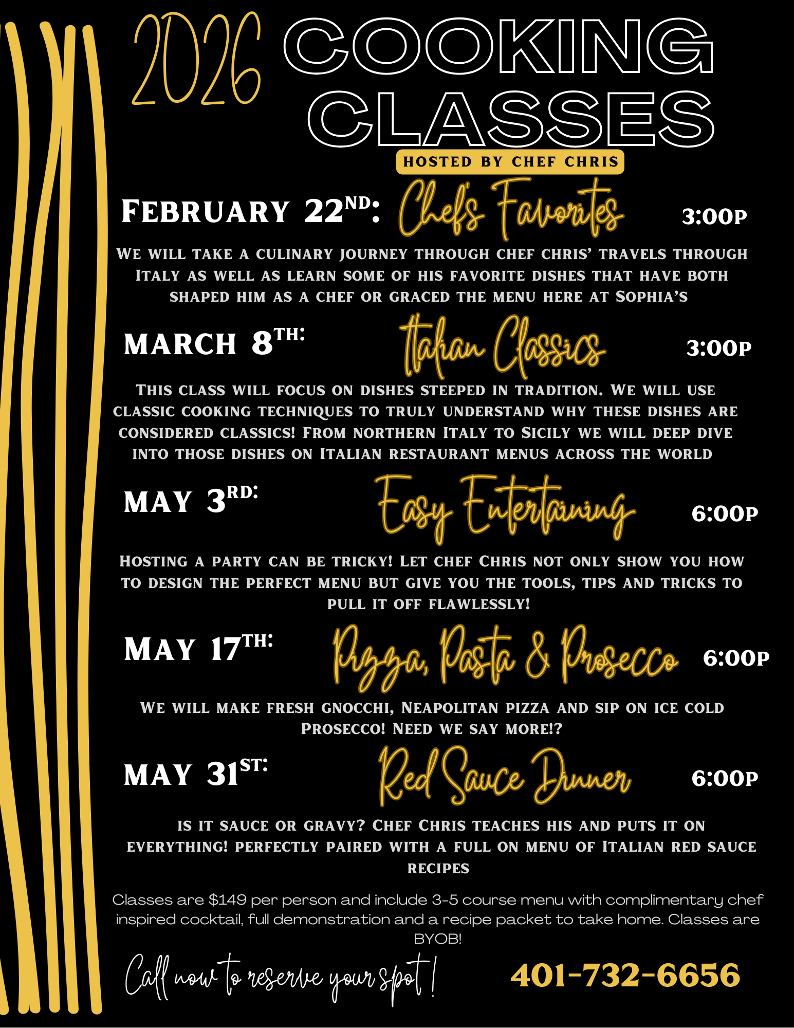 A black flyer with yellow accents advertising 2026 cooking classes hosted by chef Chris, with a schedule of classes on February 22, March 8, May 3, May 17, and May 31, each with a title and description, and a phone number at the bottom.
