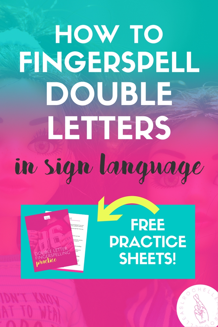 Want to know how to fingerspell double letters in sign language? Learn the 3 rules (plus 2 alternative methods) and see plenty of examples to see exactly HOW to use the rules. Download the free practice sheets to retain the rules and make sure you can do it too! Check it out.