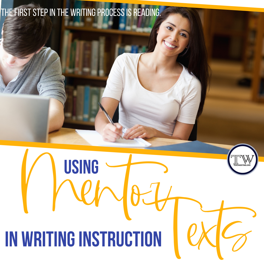 Using Mentor Texts to Teach Writing!