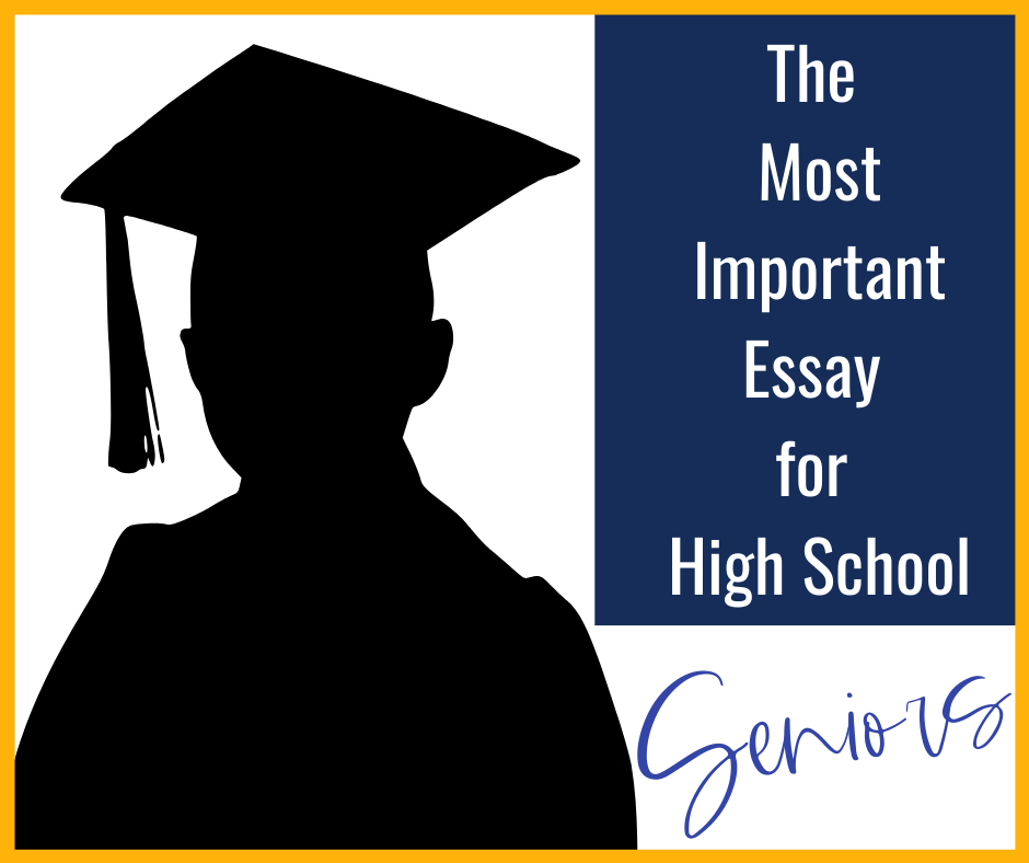 The Most Important Essay for High School (1).png