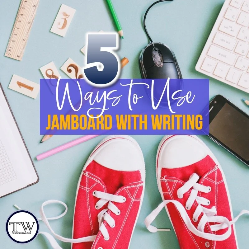 5 Ways to Use Jamboard for Writing