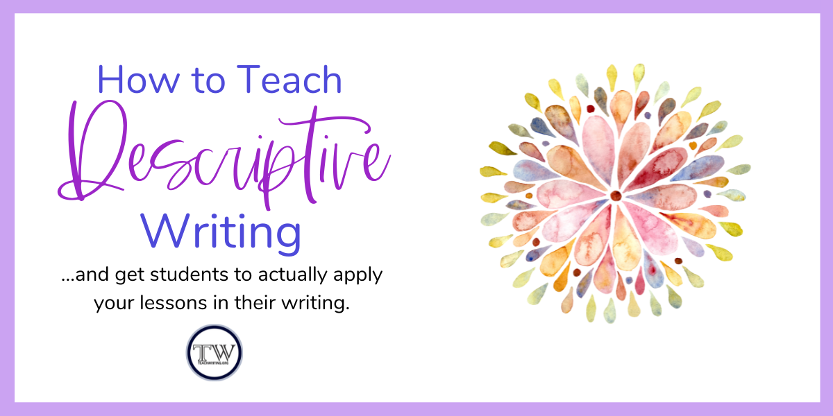 How to Teach Descriptive Writing —
