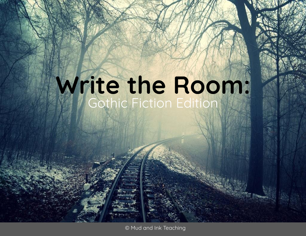 Write the Room_  Gothic Fiction Edition {Mud and Ink Teaching} (1).png