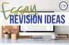 Essay Revision: Ways to Encourage Students to Revise their Writing ...