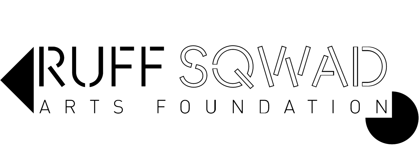 Ruff Sqwad Arts Foundation