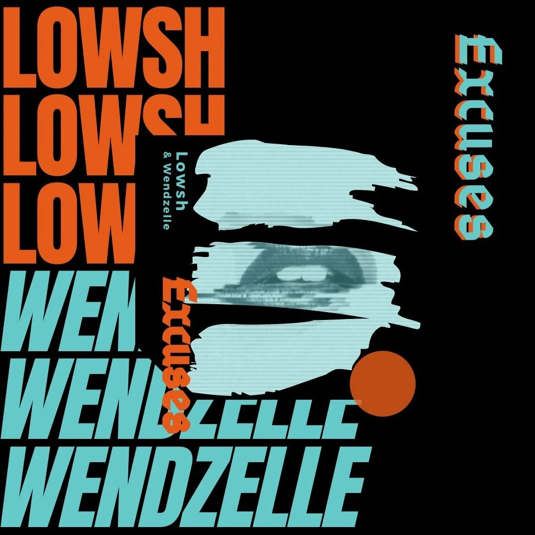 Wendzelle x Lowsh Collaborate on "Excuses"