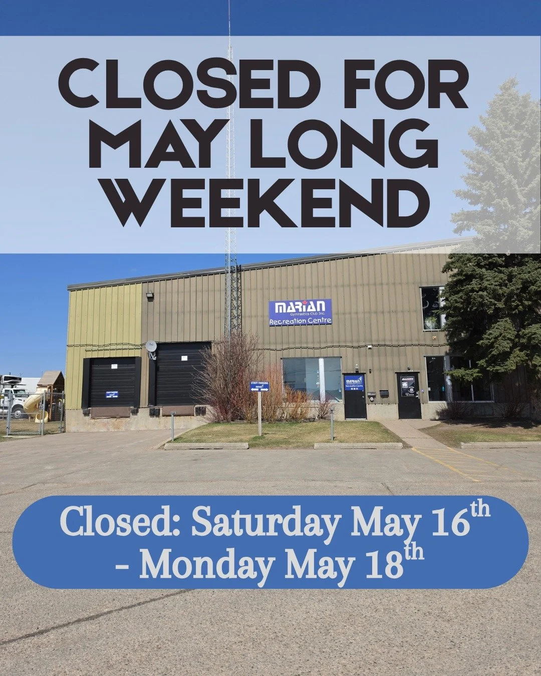 Reminder!🚨Marian Recreational Gym is closed for May long weekend on Saturday, May 16th, Sunday, May 17th, and Monday, May 18th! We will see you back in the gym on Tuesday, the 19th

Have a great long weekend, I know we will! ☀️