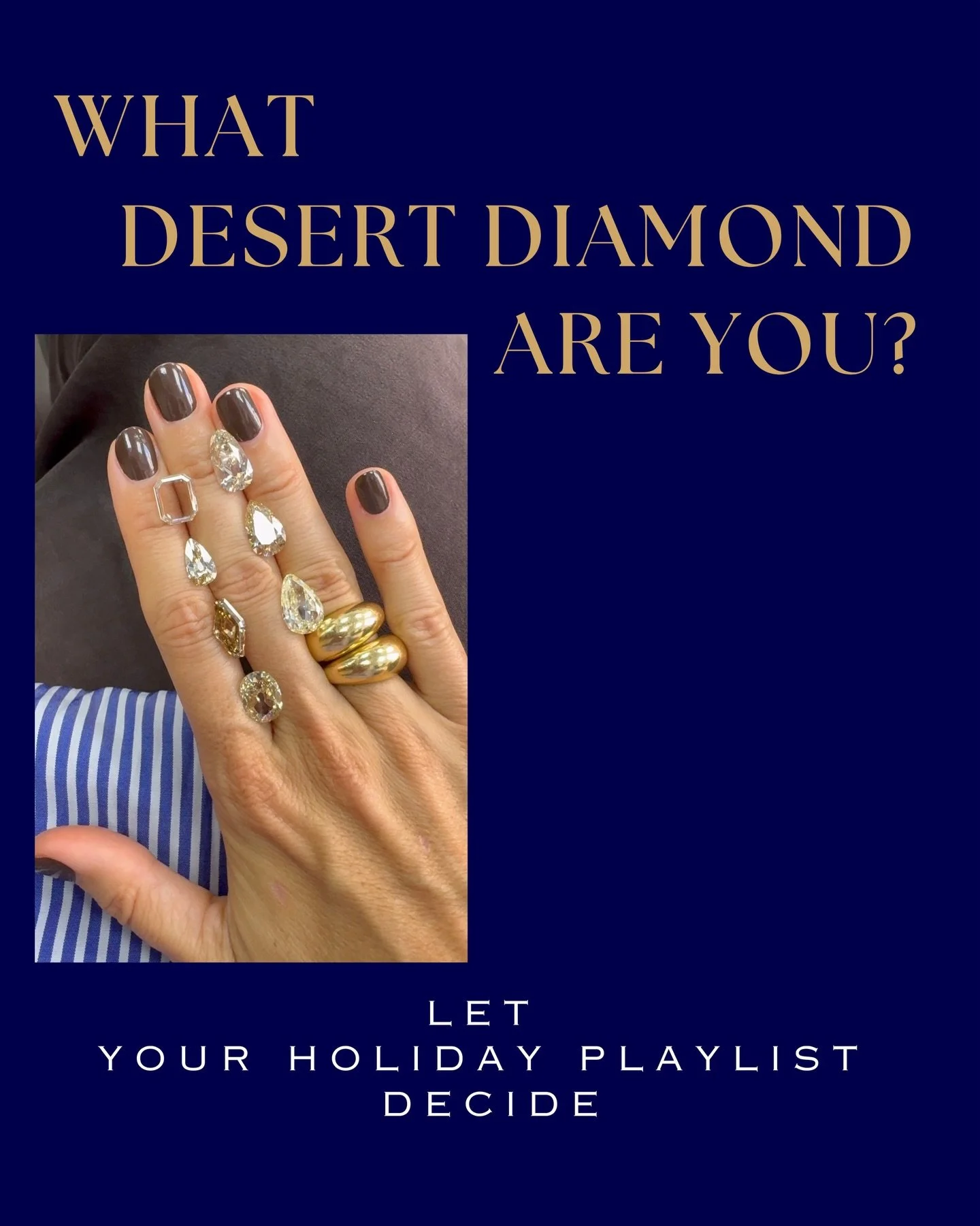 SKIP THE STAR SIGNS. THIS SEASON, YOUR PLAYLIST PICKS YOUR DESERT DIAMONDS 💫🤎🎶

Swipe to meet your Desert Diamonds match, based entirely on your holiday soundtrack.

@emilypwheeler @nikoskoulisjewels @dariusjewels @zahnzfinejewelry @sholabranson @