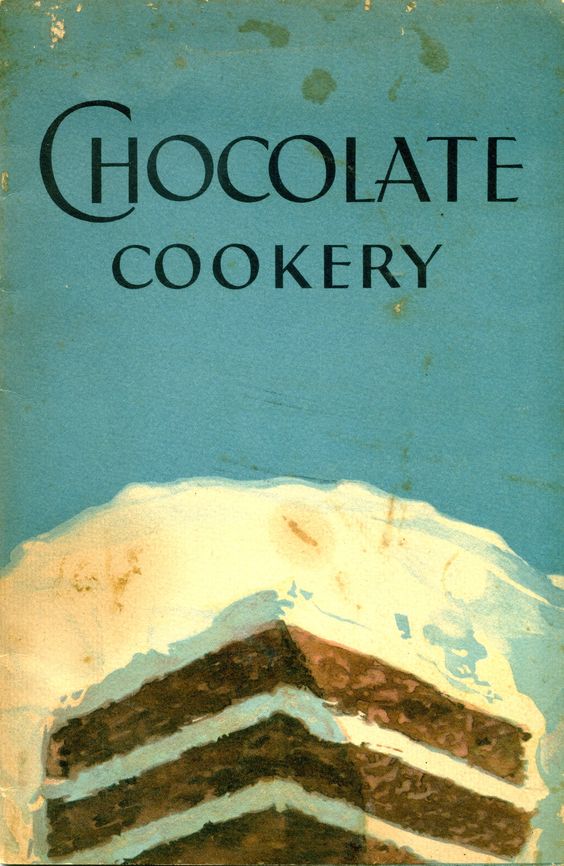 1929 Chocolate Cookery ... Baker's Chocolate