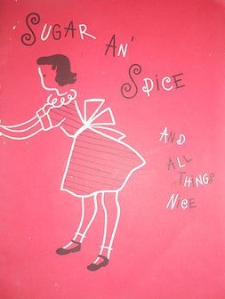1951 ... Sugar and Spice and All Things Nice ... a cook booklet for girls ... by Westinghouse