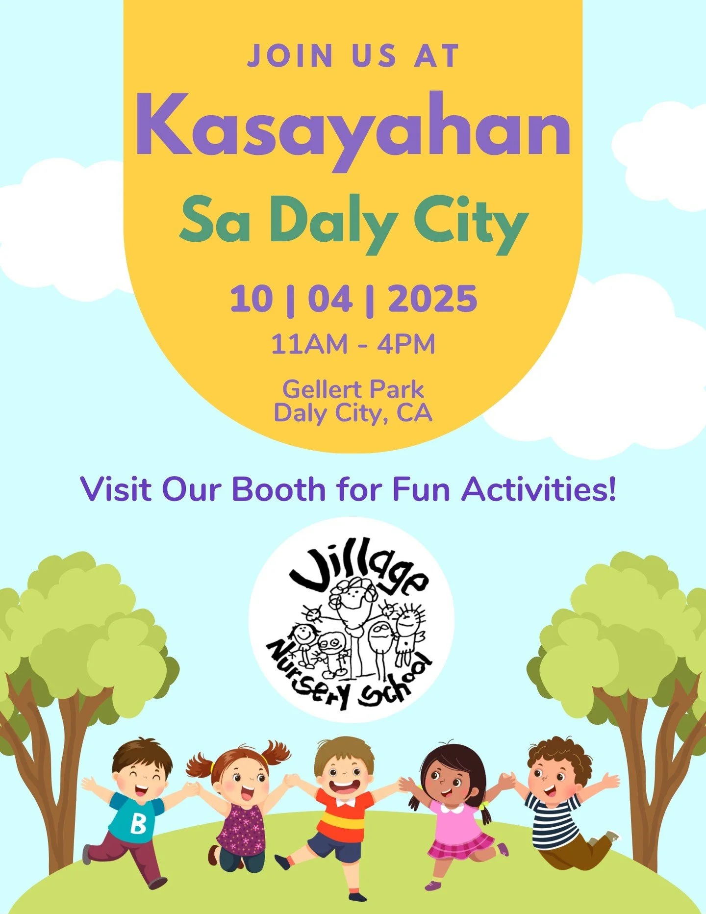 π Join Us at Kasayahan Sa Daly City! π
We’re thrilled to announce that Village Nursery School will have a booth at this year’s Kasayahan Sa Daly City! π 
Come celebrate Filipino American History Month with us on Saturday, October 4,