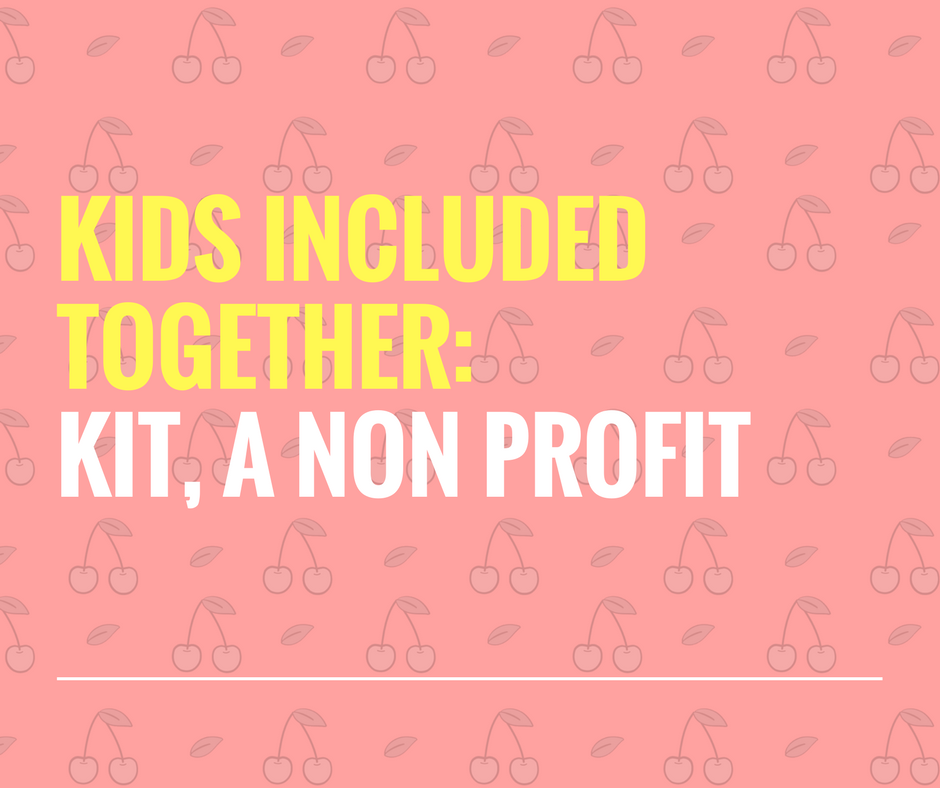 Kids Included Together – An Organization on the Forefront of Inclusion