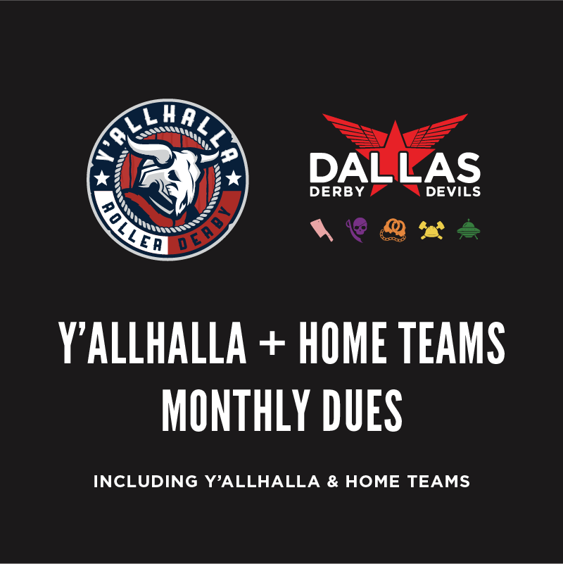Y'allhalla + Home Teams Monthly Dues
