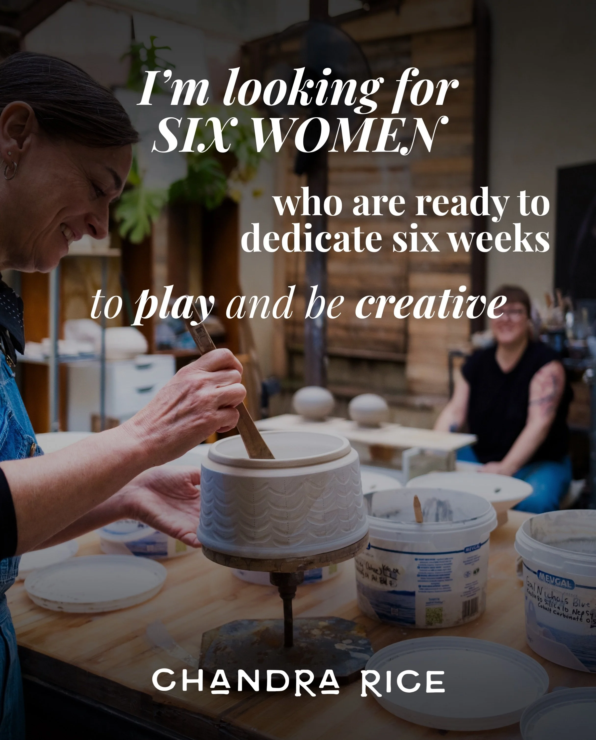 I&rsquo;m looking for six women who are ready to dedicate six weeks to play.

The Six is a residency at Il Baciarino &mdash; six ceramic artists, six weeks, working side by side on a goal each of you sets for your own practice. It&rsquo;s collaborati