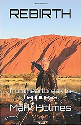 ‘REBIRTH’, from heartbreak to happiness, Mark Holmes