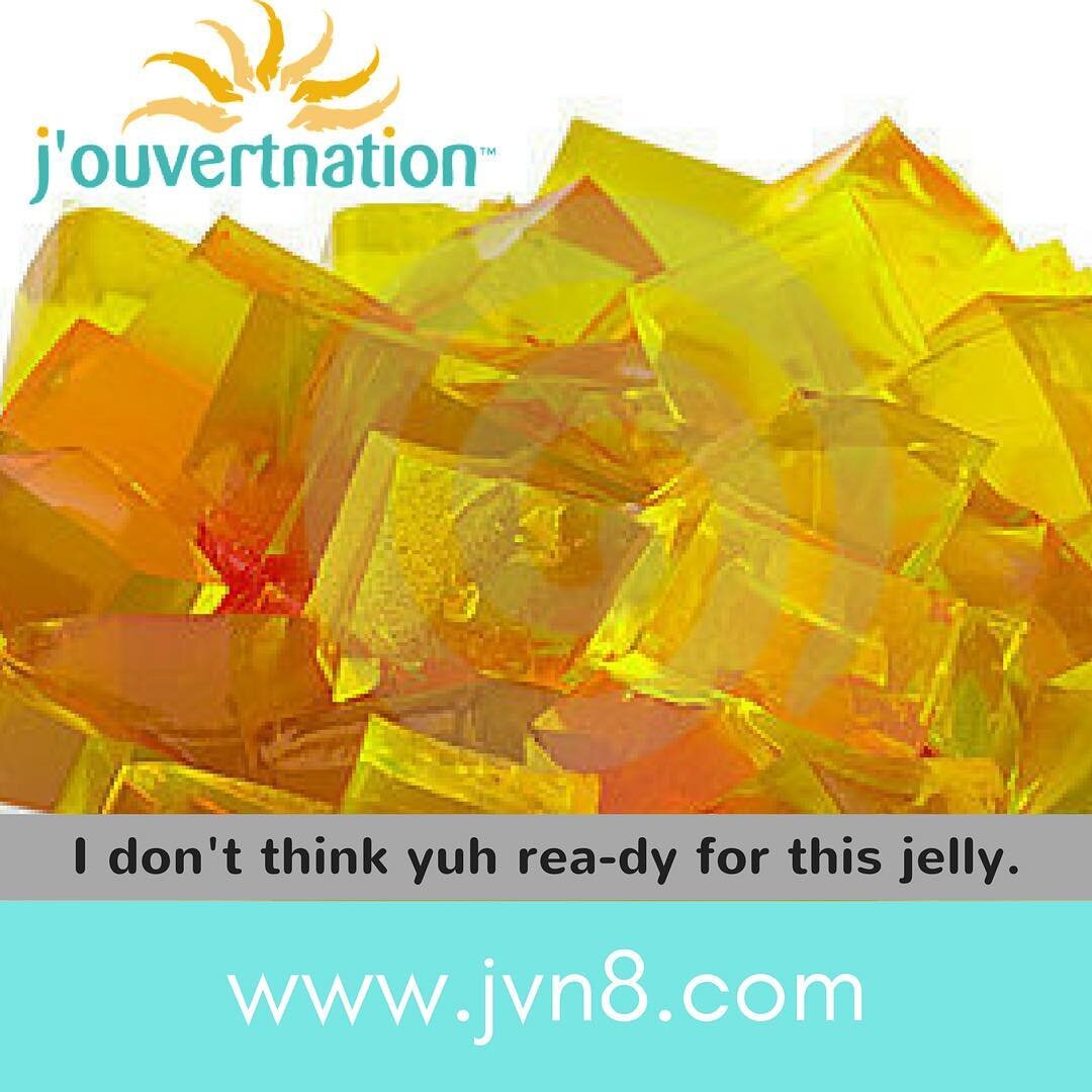 Cuz our j'ouvert's too jigglicious 4 U, babe! #jellojigglers #4evayellow #mud2jello #jvn8