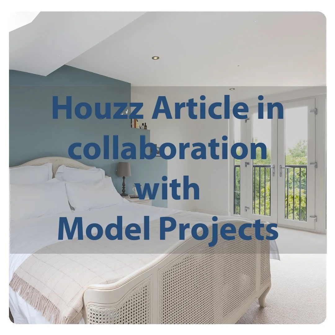 Houzz Article in collaboration with Model Projects