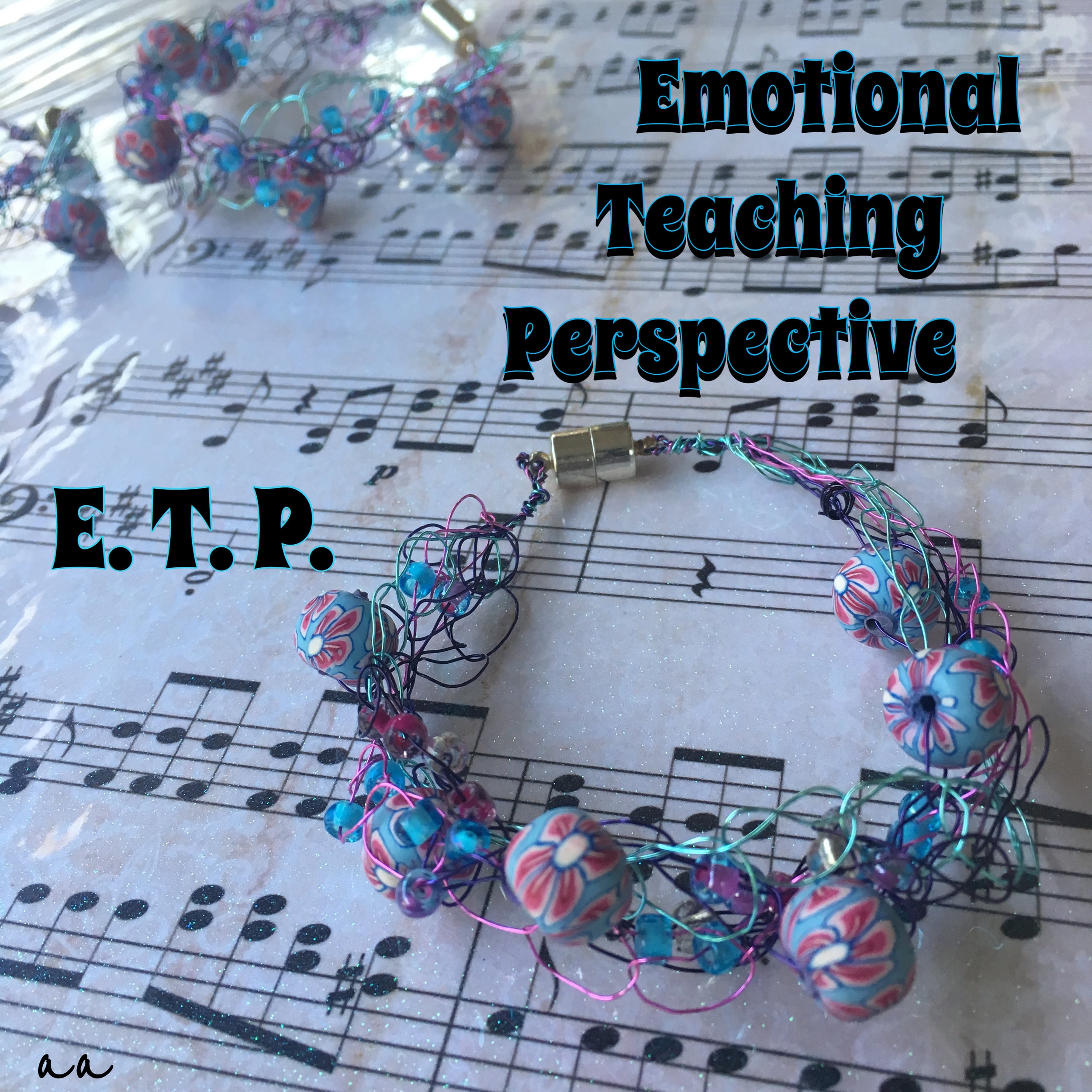 E.T.P. Emotional Teaching Perspective