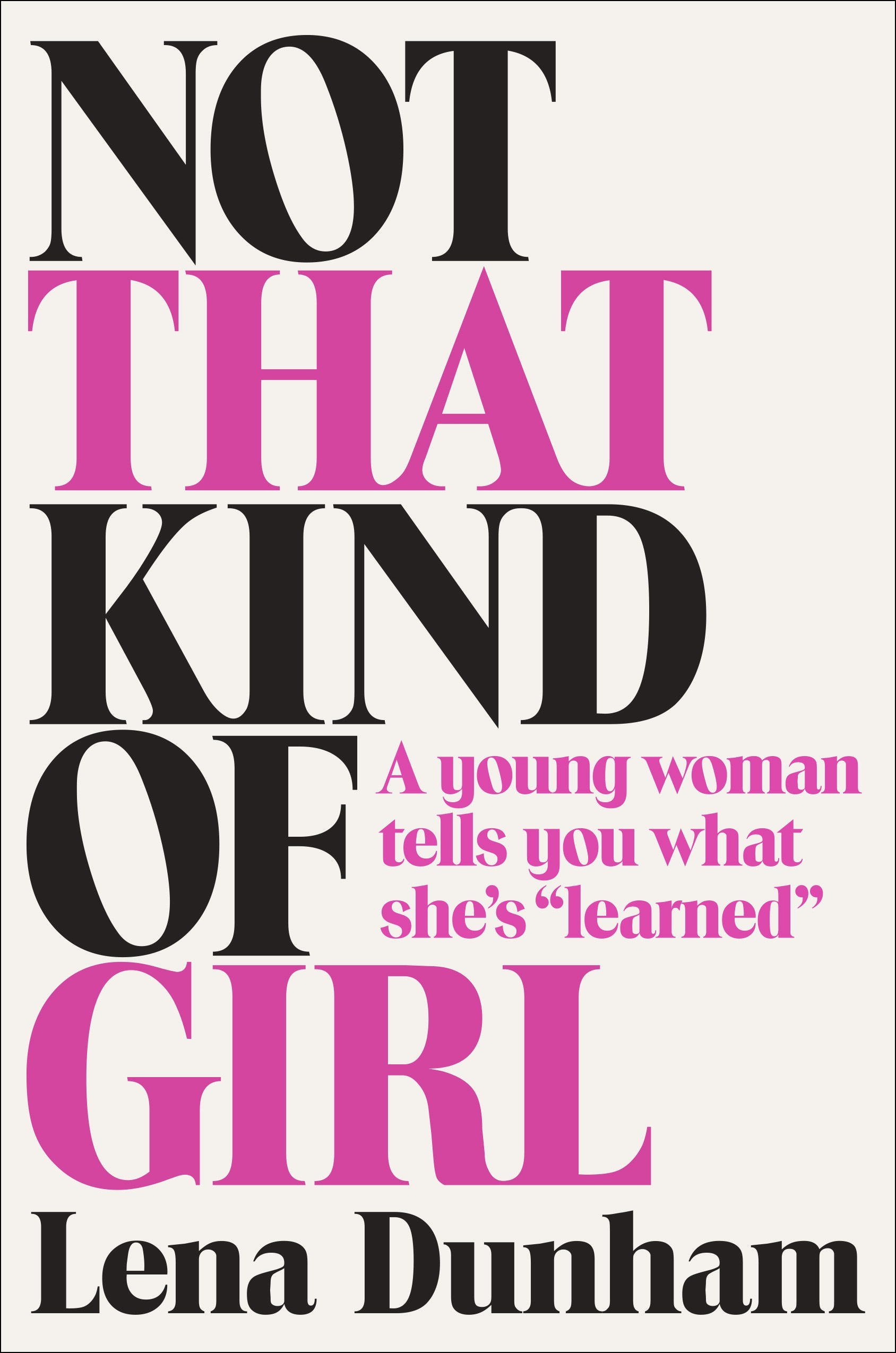 Lena Dunham, Not That Kind of Girl