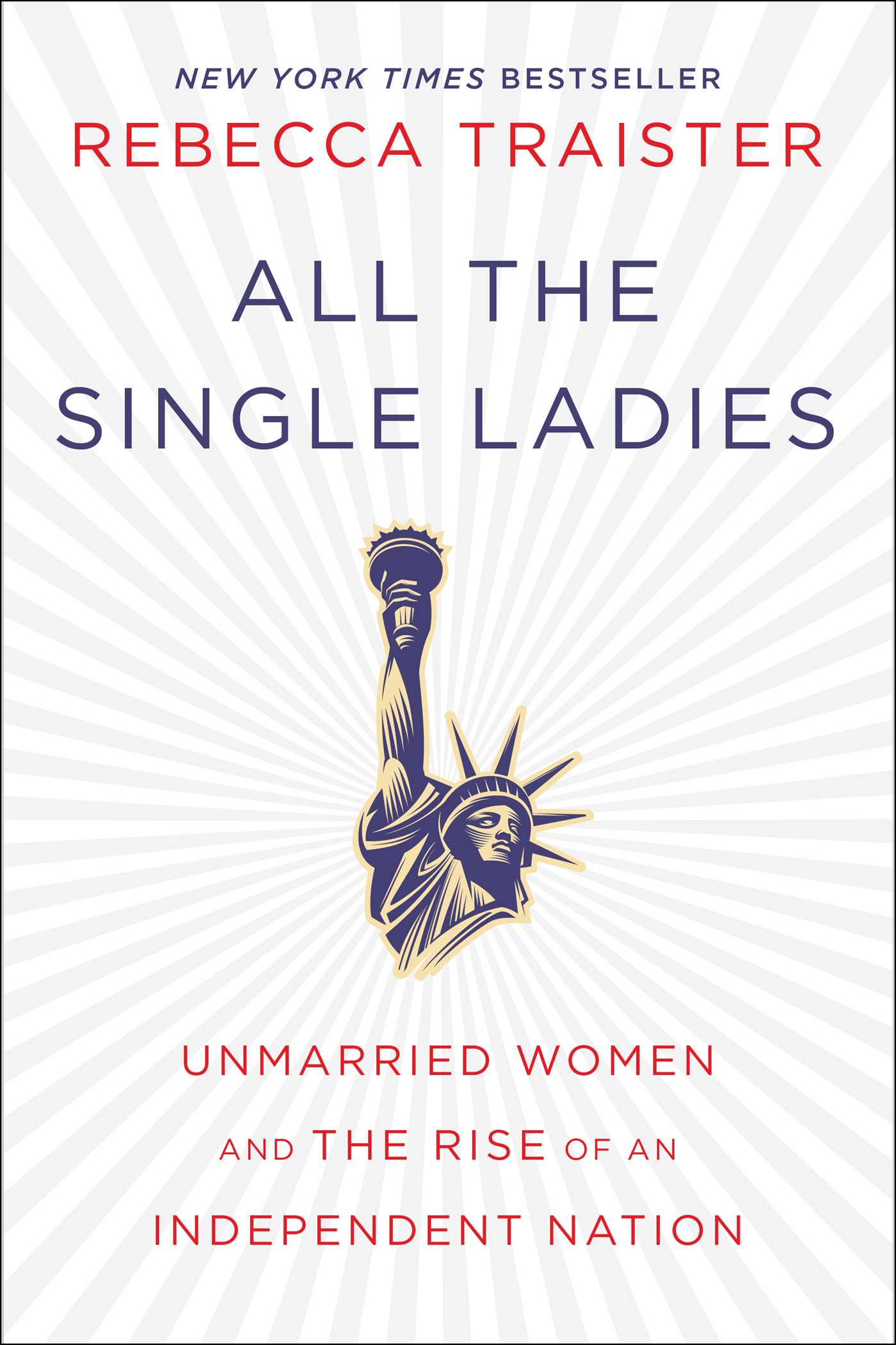Rebecca Traister, All the Single Ladies